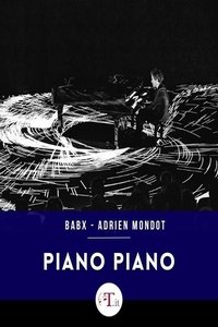 Poster de Babx & Adrien Mondot Piano Piano