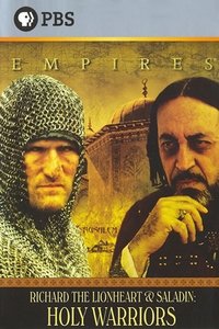 Richard the Lionheart and Saladin: Holy Warriors (2005)