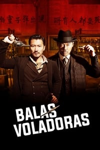 Poster de Balas Voladoras