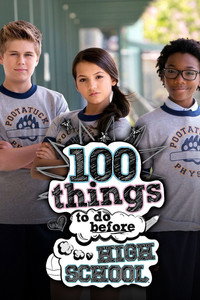 Постер сериала «100 шагов: Успеть до старших классов (2014-2016)» — (2 из 13)