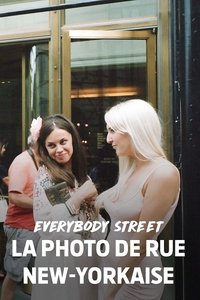 Poster de Everybody Street : La photo de rue new-yorkaise