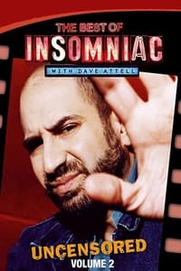 The Best of Insomniac with Dave Attell Volume 2 (2003)