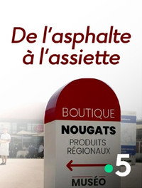 De l’asphalte à l’assiette
