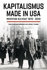 Movieposter Kapitalismus made in USA – Reichtum als Kult