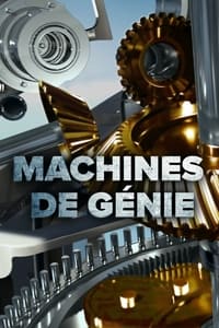 Machines de génie (2018)
