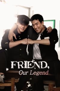 Friend, Our Legend - 2009