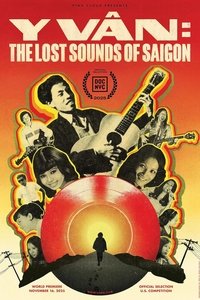 Imagem do Filme Y Vân: The Lost Sounds of Saigon