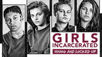 «Girls Incarcerated (2018)» — обои к сериалу #1