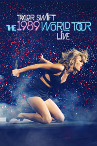 Taylor Swift: The 1989 World Tour - Live - 2015