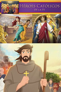 Catholic Heroes of the Faith