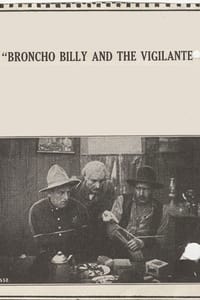 Broncho Billy and the Vigilante (1915)