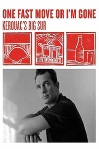 Poster de One Fast Move or I'm Gone: Kerouac's Big Sur