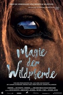 Magic of the Wild Horses (2019)