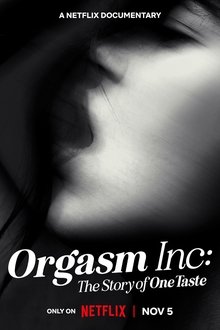Orgasm Inc.: The Story of OneTaste (2022)