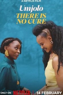 Umjolo: There is No Cure (2025)