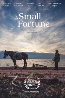 A Small Fortune (2021)