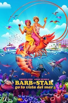 Barb & Star Go to Vista Del Mar (2021)