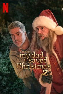 The Night My Dad Saved Christmas 2 (2025)