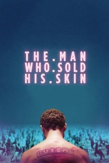 The Man Who Sold His Skin (2020)