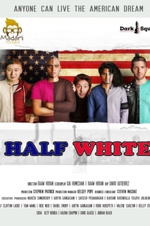 Watch Movies Half White (2020) Full Free Online