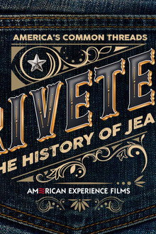 Riveted: The History of Jeans
