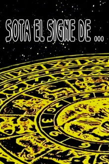 Sota el signe de... poster