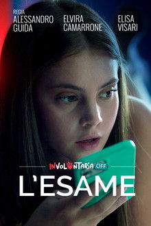 Involontaria - L'esame poster