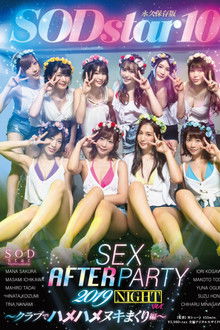SODstar 10 – Sex After Party 2019 – Getting Their Fuck On In The Club poster