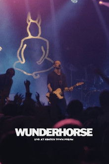 Wunderhorse - Live at Kentish Town Forum poster