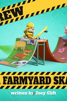 The Crew Builds a Farmyard Skatepark