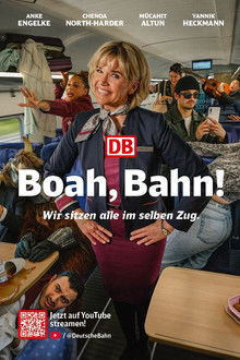 Boah, Bahn! Wir sitzen alle im selben Zug. poster