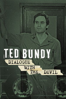 Ted Bundy: Dialogue with the Devil poster