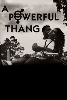 A Powerful Thang poster