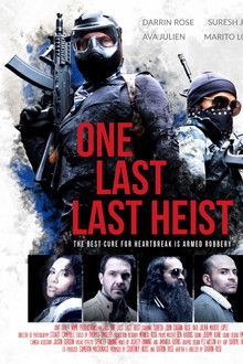 One Last Last Heist poster