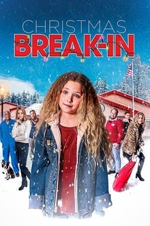 Watch Movies Christmas Break-In (2019) Full Free Online