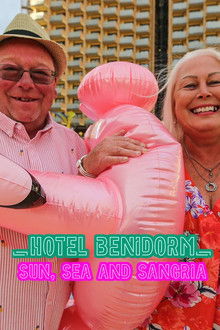 Hotel Benidorm: Sun, Sea & Sangria poster