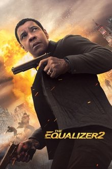 The Equalizer 2 (El Justiciero 2) (2018)