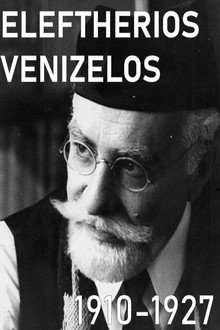 Eleftherios Venizelos: 1910-1927 poster