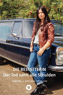 Die Bestatterin – Der Tod zahlt alle Schulden poster