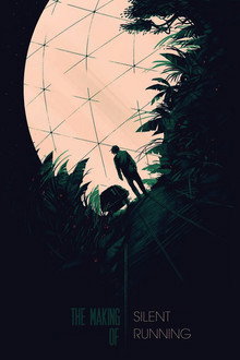 The Making of Silent Running poster