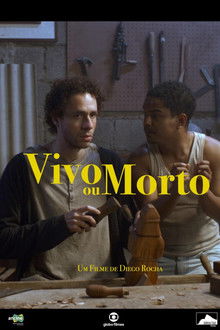 Vivo ou Morto poster