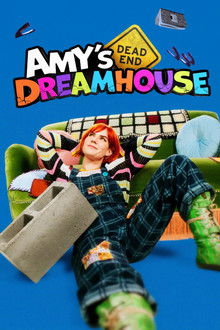 Amy's Dead-End Dreamhouse poster