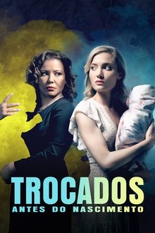 Imagem Trocados Antes do Nascimento
