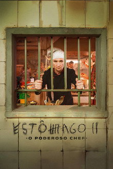 Estomago 2: The Cookfather poster