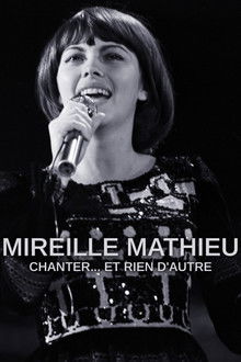 Mireille Mathieu - Singen, nur singen poster
