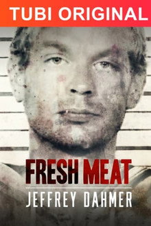 Fresh Meat: Jeffrey Dahmer poster