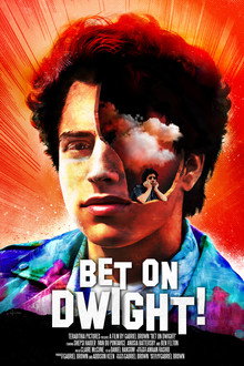 Bet On Dwight! poster