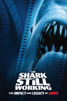 The Shark Is Still Working poster
