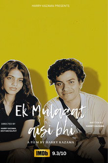 EK MULAQAT AISI BHI poster