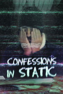 Confessions in Static poster
